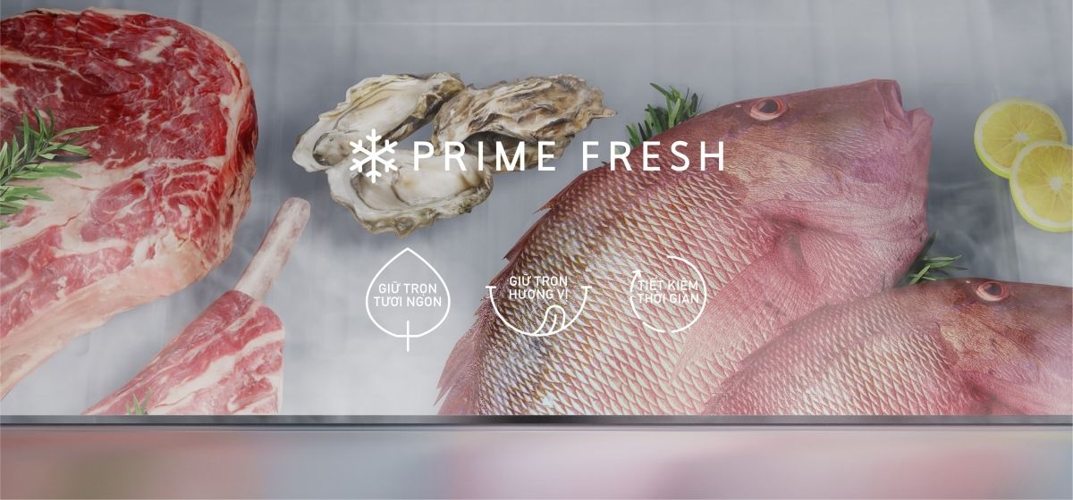 Ngăn đông mềm Prime Fresh bảo quản đồ tươi sống lên tới 7 ngày mà không cần cấp đông